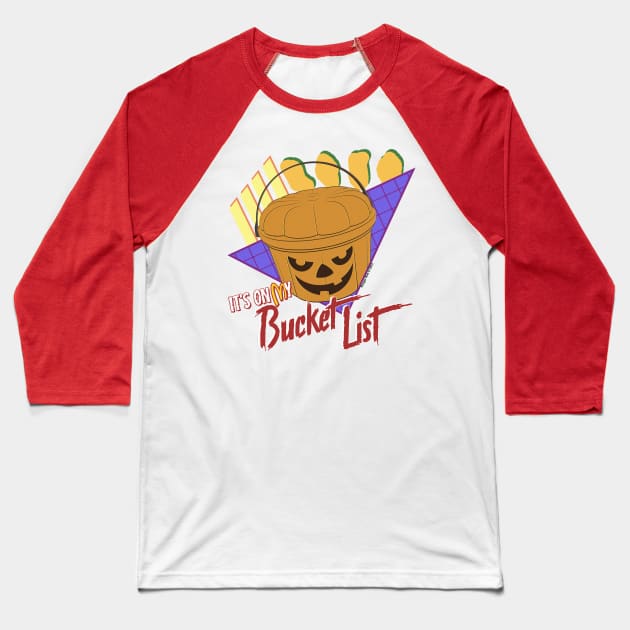 IT'S ON MY (PUMPKIN) BUCKET LIST Baseball T-Shirt by RangerRob